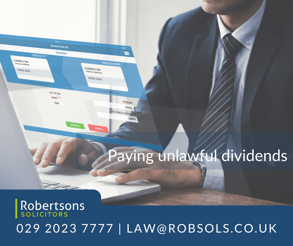 Paying Unlawful Dividends | Robertsons Solicitors