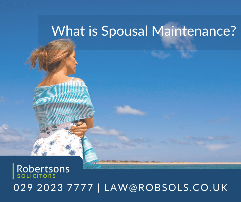 Spousal Maintenance | Family Law | Robertsons Solicitors