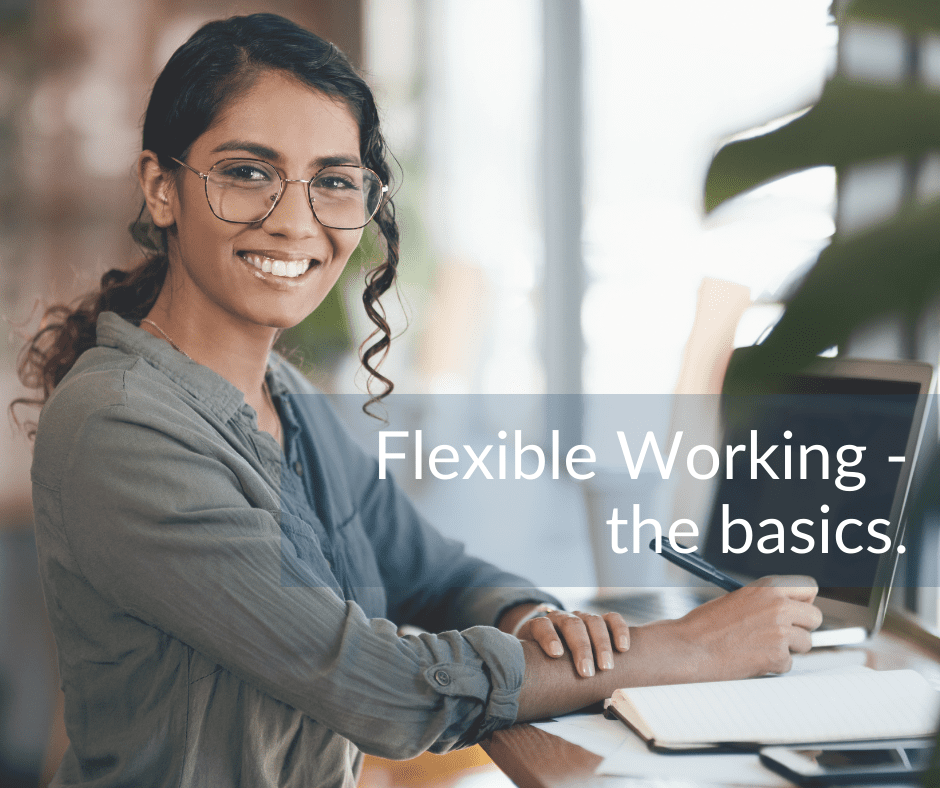 Flexible Working: A Quick Guide for Employees and Employers