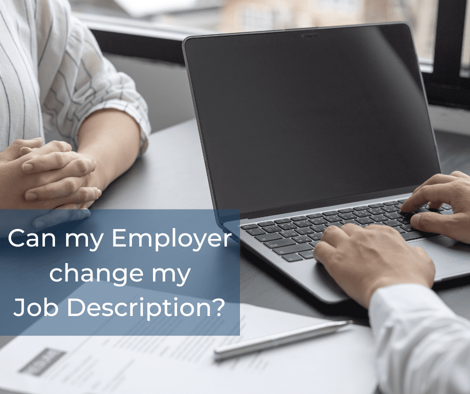 Can My Employer Change My Job Description? Here’s What to Do…