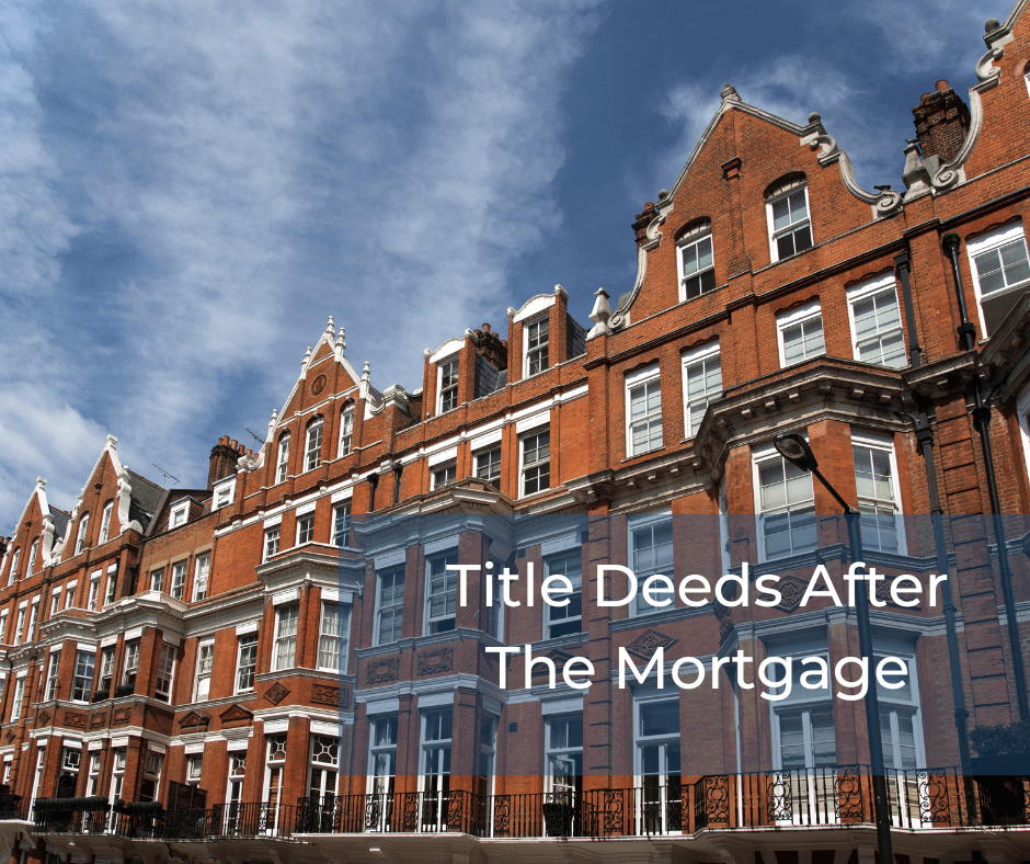 We Explore What Happens to Title Deeds After a Mortgage Is Paid Off?