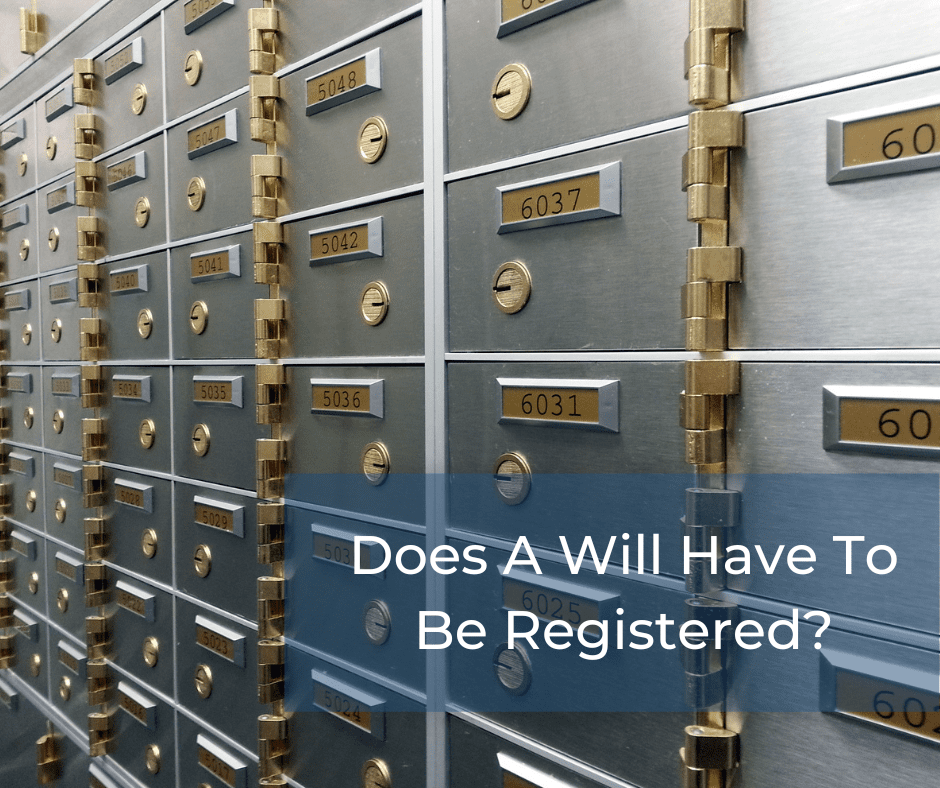 Does a Will have to be registered?