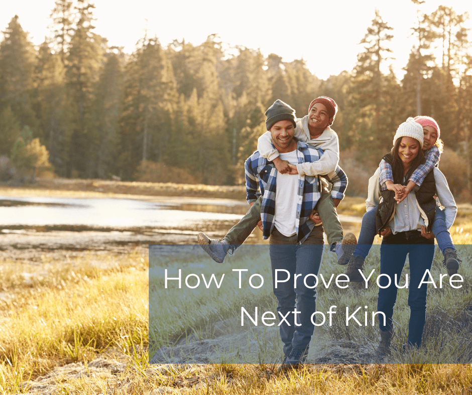 How to prove you are next of kin