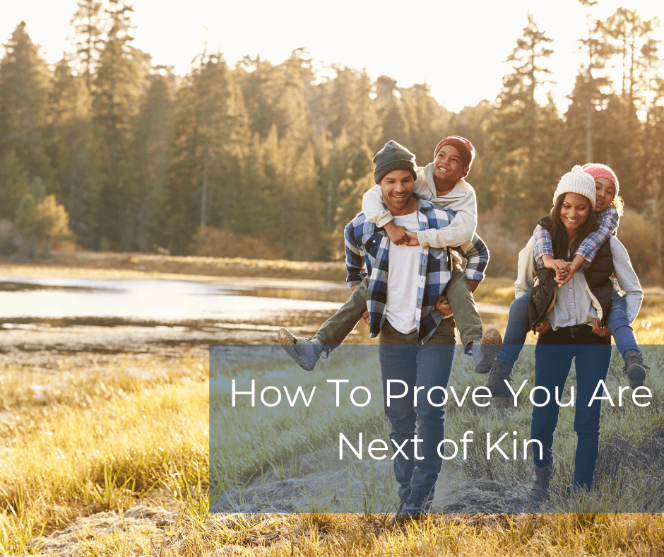 What (and Who) Is Next of Kin, and Why Does It Matter?