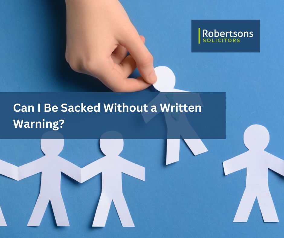 Can I Be Sacked Without a Written Warning? Here’s What to Do