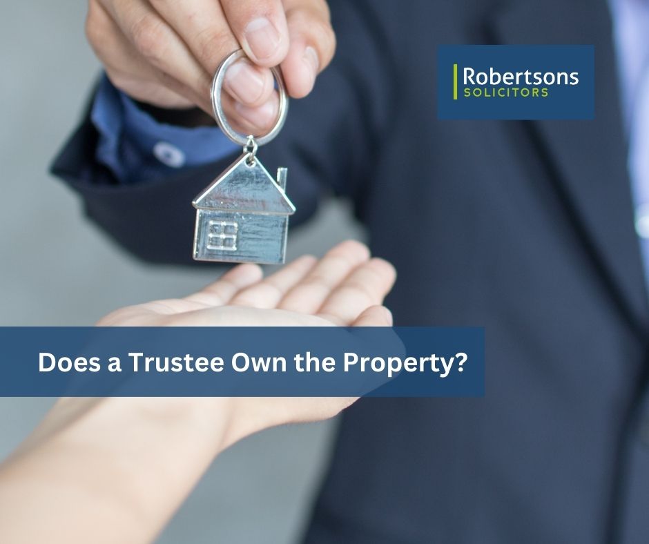 Does a Trustee Own the Property?