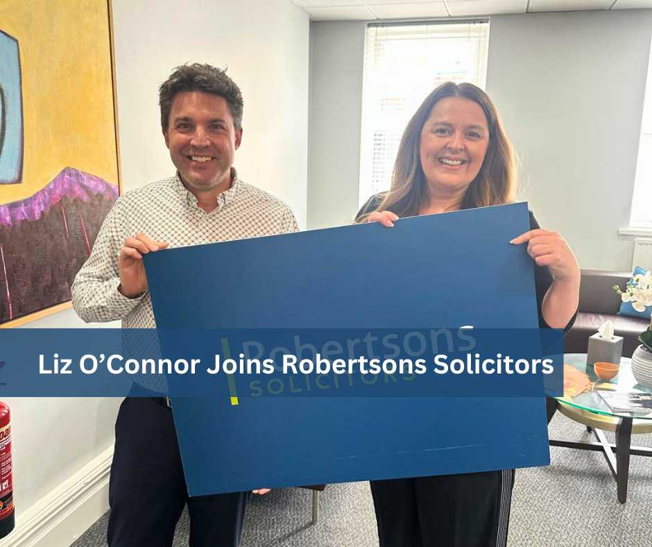 Liz O’Connor Joins Robertsons Solicitors